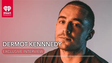 dermot kennedy youtube|More.